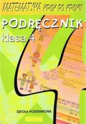 Matematyka. SP kl. 4. Matematyka krok po kroku. Podręcz. 2012
