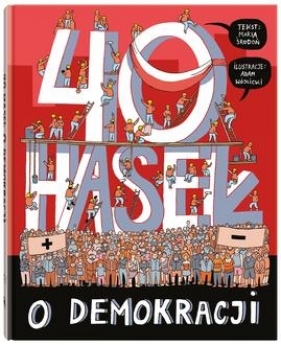 40 haseł o demokracji - Środoń Maria