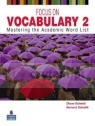 Focus on Vocabulary 2: Mastering the Academic Word List 2ed