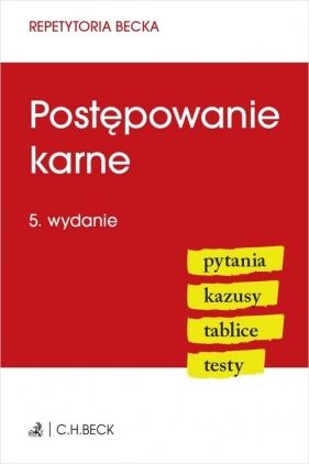 Postępowanie karne. Pytania. Kazusy. Tablice. Testy - Anna Grochowska-Wasilewska, Łukasz Jagiełłowicz, Łukasz Wiśniewski