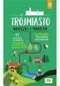 Trójmiasto. Ucieczki z miasta. Przewodnik weekendowy. Wydanie 1 - Piotr Kowalewski