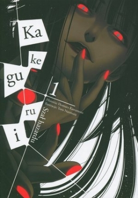 Kakegurui. Szał hazardu 01 - Homura Kawamoto