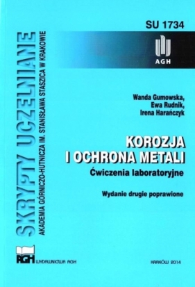 Korozja i ochrona metali: ćwiczenia laboratoryjne - Gumowska Wanda, Rudnik Ewa , Harańczyk Irena