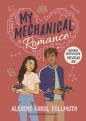 My Mechanical Romance - Alexene Farol Follmuth