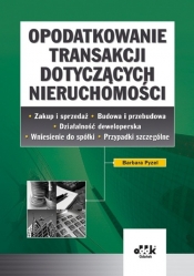 Opodatkowanie transakcji dotyczących nieruchomości
