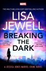 Breaking the Dark Lisa Jewell