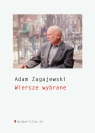 Wiersze wybrane Zagajewski Adam