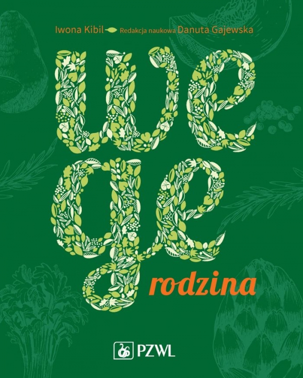 Wege rodzina. Dieta roślinna w praktyce.