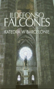 Katedra w Barcelonie. Tom 1 - Ildefonso Falcones