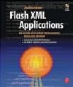 Flash XML Applications Joachim Schnier,  Schnier