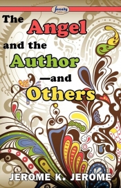 The Angel and the Author-and Others