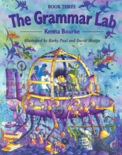 Grammar Lab 3 Student's Book - Kenna Bourke