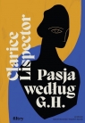 Pasja według G.H. Clarice Lispector