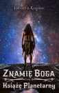 Znamię Boga. Tom 2. Książę Planetarny - Jolanta Kupiec