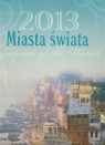 Kalendarz 2013 RW 17 Miasta świata