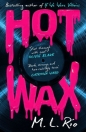 HOT WAX wer. angielska - M. L. Rio