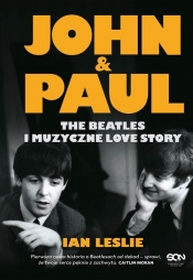 John & Paul. The Beatles i muzyczne love story - Leslie Ian