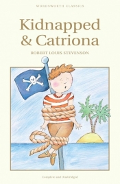 Kidnapped & Catriona - Robert Louis Stevenson