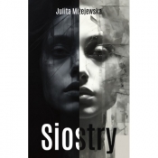 Siostry - Julita Miżejewska