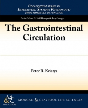 The Gastrointestinal Circulation - Kvietys Peter R.