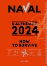 How to survive. Kalendarz 2024 Naval