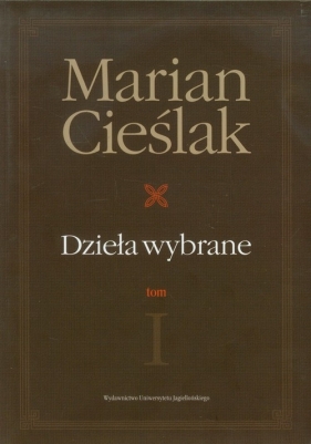 Dzieła wybrane Tom 1 Zagadnienia dowodowe w procesie karnym - Cieślak Marian