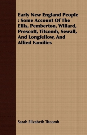 Early New England People - Titcomb Sarah Elizabeth