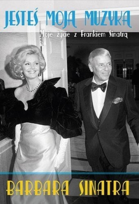 Jesteś moją muzyką - Barbara Sinatra