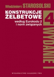 Konstrukcje żelbetowe według Eurokodu 2 i norm związanych Tom 4 z płytą CD