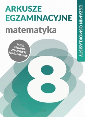 Egzamin ósmoklasisty. Matematyka - Zioła-Zemczak Katarzyna