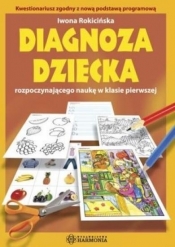 Diagnoza dziecka rozpoczynającego naukę w klasie pierwszej (Uszkodzone opakowanie) - Rokicińska Iwona