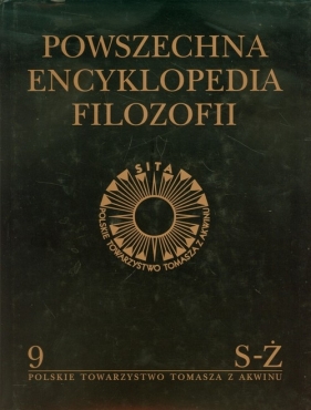 Powszechna Encyklopedia Filozofii Tom 9