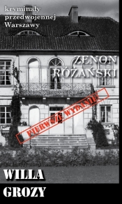 Willa grozy - Różański Zenon