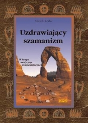 Uzdrawiający szamanizm
