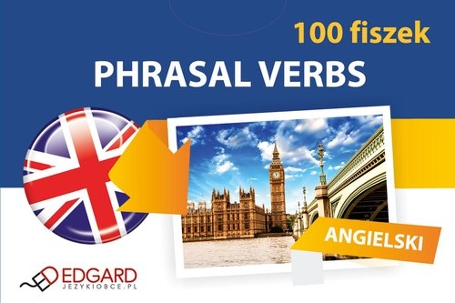 Angielski 100 Fiszek Phrasal Verbs