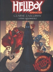 Hellboy Animated. Czarne zaślubiny i inne opowieści