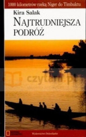 Najtrudniejsza podróż - Salak Kira