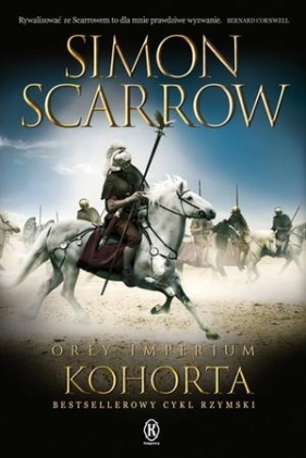 Orły imperium 12. Kohorta - Simon Scarrow