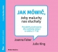 Jak mówić, żeby maluchy nas słuchały MP3 (Audiobook) - Joanna Faber, Julie King