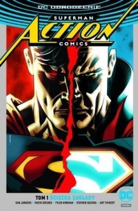 Superman Action Comics T.1 Ścieżka zagłady(srebrna) - praca zbiorowa