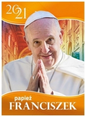 Kalendarz ścienny 2021 - papież Franciszek
