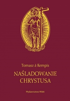 Naśladowanie Chrystusa w.2 (bordo) - Tomasz à Kempis