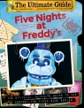  Five Nights at Freddy\'s. The Ultimate Guide. Oficjalny przewodnik po
