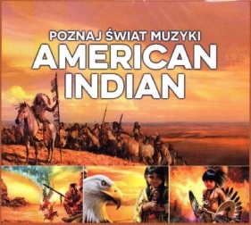 Poznaj Świat Muzyki - American Indian