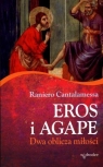 Eros i Agape Dwa oblicza miłości