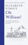 Oh William! Strout Elizabeth