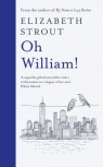 Oh William! Elizabeth Strout