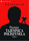 Premier Tajemnica Poliszynela Część 1 Znienacek