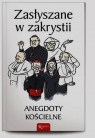 Zasłyszane w zakrystii Anegdoty kościelne Michałowski Janusz