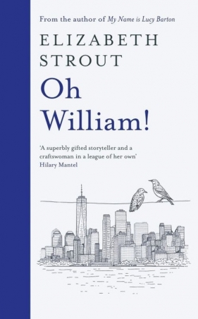 Oh William! - Strout Elizabeth